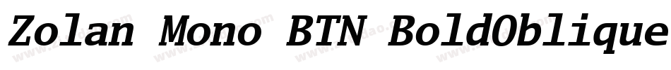 Zolan Mono BTN BoldOblique字体转换